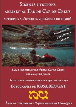 Exposició "Sirenes i tritons arriben al Far de Cap de Creus sotmesos a l'estricta vigilància de Posidó", de Rosa Brugat. Fotografia